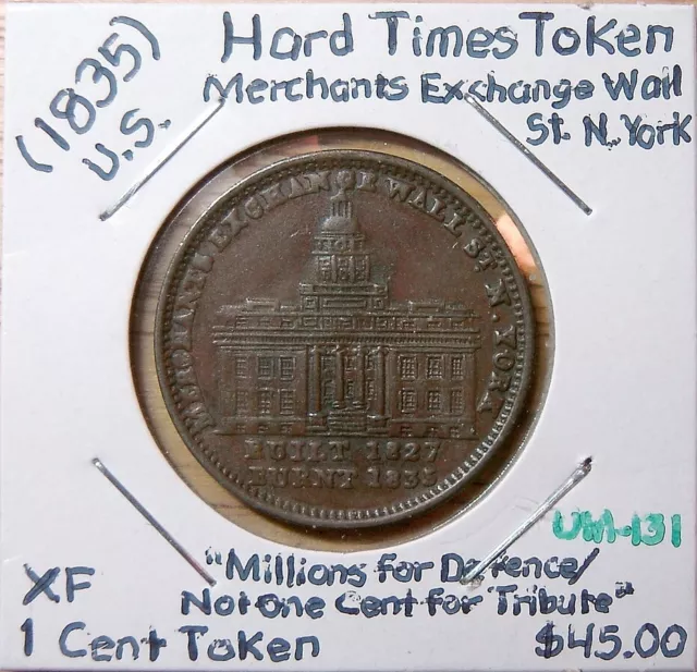 (1835) - Hard Times 1 Cent Token: Merchants Exchange, Wall St., New York, XF