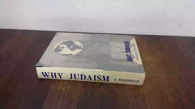 Why Judaism, Solomon Schonfeld, Shapiro Vallentine/Bloch Publishi