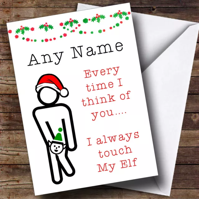 Funny Always Touch My Elf Personalised Christmas Card