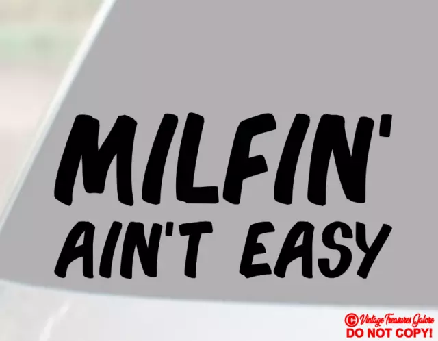 MILFIN' AIN'T EASY Vinyl Decal Sticker Rear Window Bumper MILF SOCCER MOM COUGAR