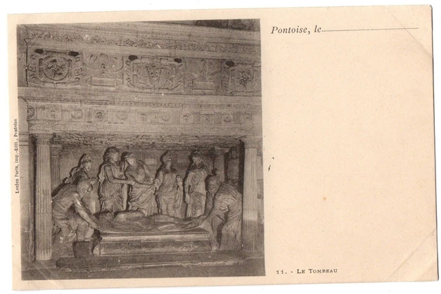 CPA 95 - PONTOISE (Val d'Oise) - 11. Le Tombeau - Dos non divisé
