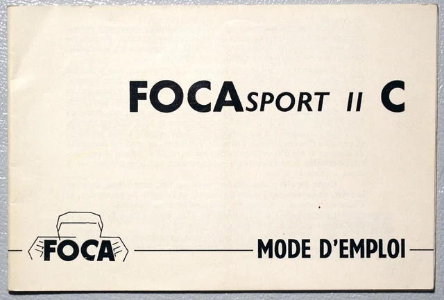 FOCA MODE D'EMPLOI DU FOCAsport II C