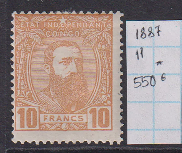 Belgish Congo 1887 Leopold II 10 Fr. Mi#11 - 550 € MH*  Scarce & Rare!