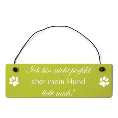 Buntes Shabby Chic Vintage Schild Ich bin nicht perfekt aber mein Hund liebt mic