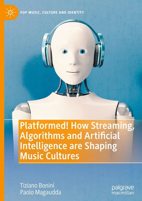 PLATFORMED! HOW STREAMING, Algorithms and Artificial Intelligence are ...