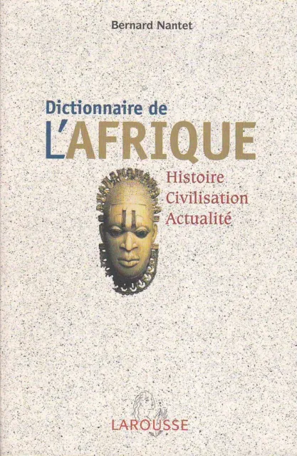Dictionnaire De L'afrique / Bernard Nantet