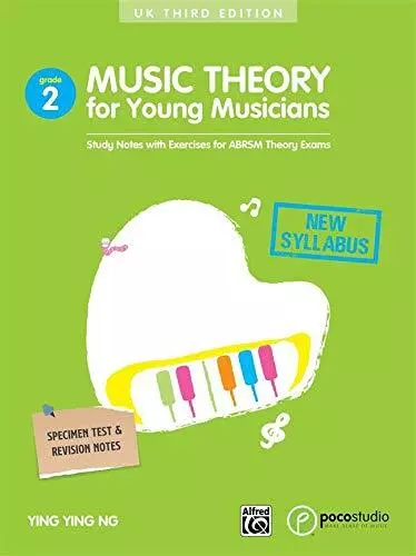 Music Theory For Young Musicians - Grade 2: Study Notes with... by Ying, Ying NG