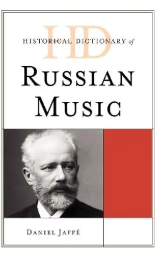 Daniel Jaffé Historical Dictionary of Russian Music (Relié)
