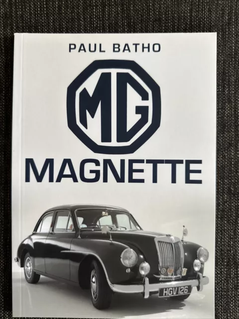 Paul Batho: MG Magnette | Ungelesen Neuwertig