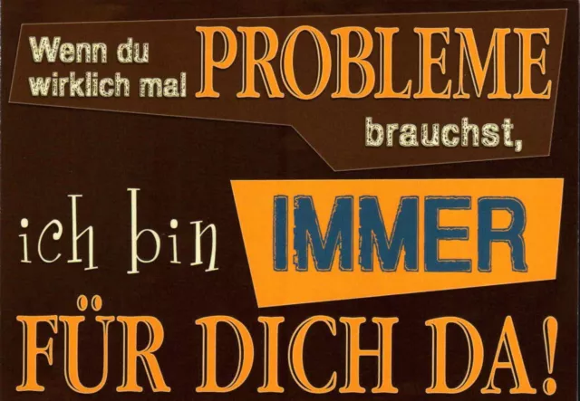 Postkarte Sprüche Wenn du wirklich mal Probleme...