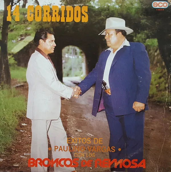 Los Broncos De Reynosa - 14 Corridos Mexico (LP, Album) EcoE-26221-9