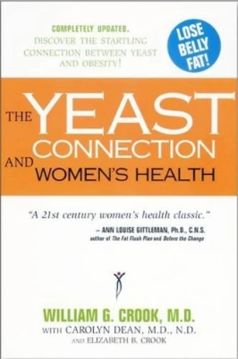 Carolyn Dean Elizabeth Crook William G.  Yeast Connection and Women's H (Poche)