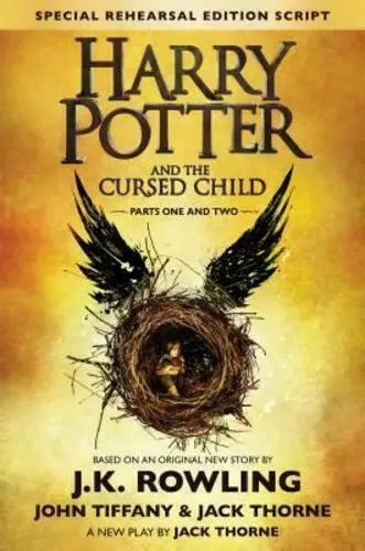 Harry Potter and the Cursed Child - Parts One & Two : The Official Script...