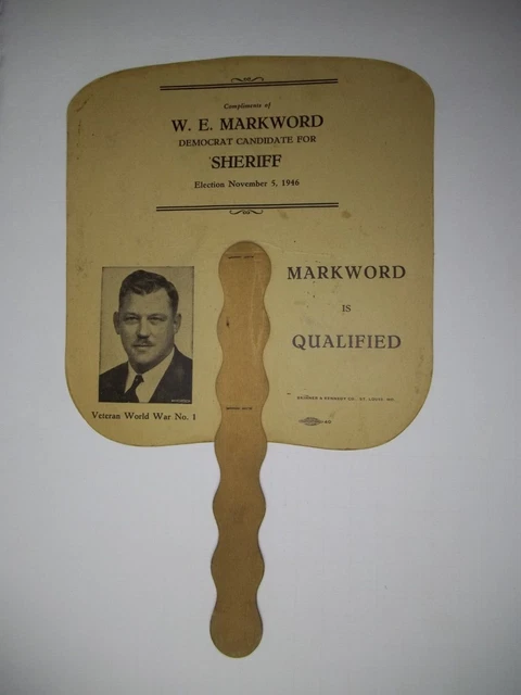 advertising hand fan W.E. Markword  for sheriff 1946 Quincy, Illinois      Z48