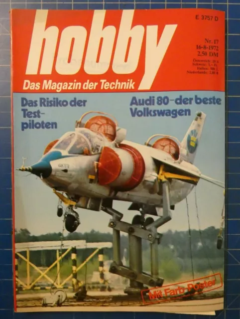 hobby Das Magazin der Technik Nr.17 1972 Risiko Testpilot Audi 80 H-16705