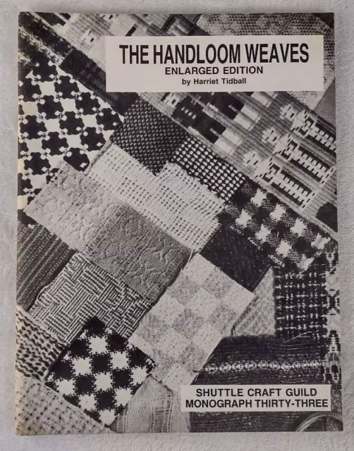 The Handloom Weaves Harriet Tidball Shuttle Craft Guild 33 edición ampliada