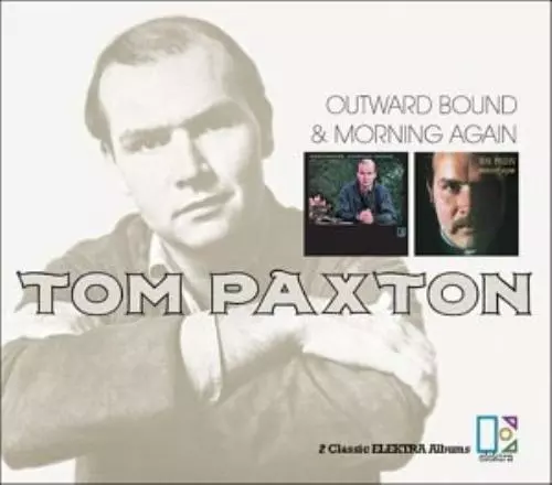 Tom Paxton : Outward Bound/morning Again CD 2 discs (2004) Fast and FREE P & P