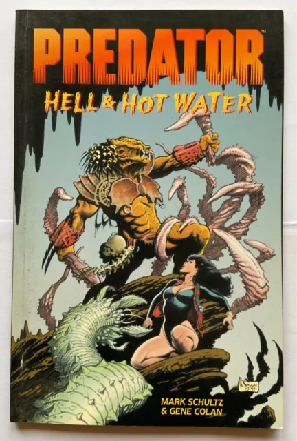 Predator Hell and Hot Water (1998) TPB - Mark Schultz - Gene Colan - Dark Horse