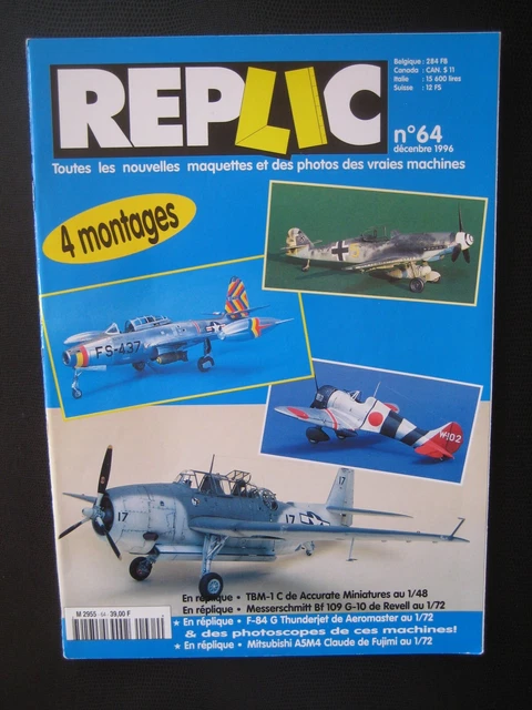 REPLIC n° 64 - GRUMMAN TBM AVENGER -MESSERSCHMITT Bf-109 G-10 - F-84G THUNDERJET