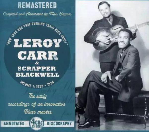 Carr Leroy / Scrapper Blackwell - Volume 1 1928 - 1934 Neuf CD GB Vendeur