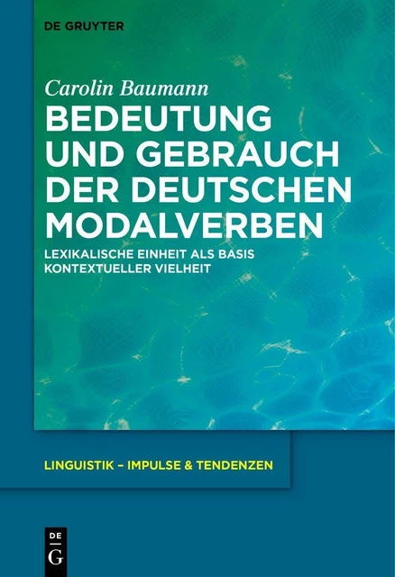 BEDEUTUNG UND GEBRAUCH der deutschen Modalverben Carolin Baumann EUR ...