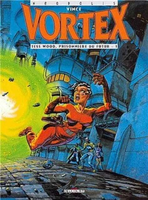 Vortex tome 1 : Tess Wood prisonnière du futur | Vince Stan Stan | Très bon état