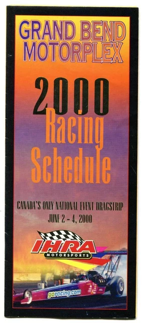 2000 Grand Bend Motorplex Canada IHRA Drag Racing Schedule Brochure Poster