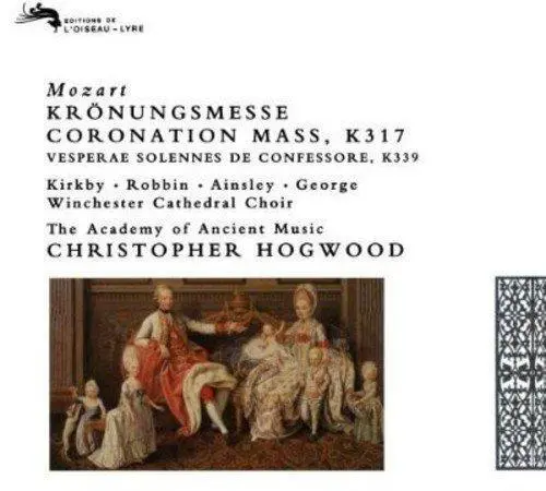 Mozart: Coronation Mass, K 317; Vesperae Solennes de Confessore, K 339