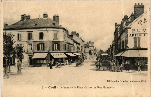 CPA CREIL Le Haut de la Place Carnot et Rue Gambetta (377661)
