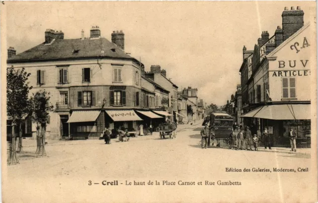 CPA CREIL Le haut de la Place Carnot et Rue Gambetta (377661)