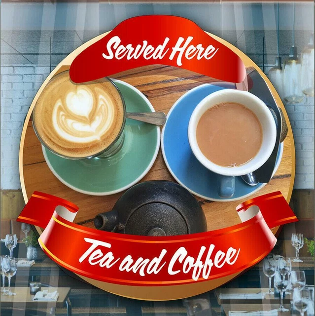 TEA & COFFEE Sold Here Catering Window Cafe Shop Restaurant Sticker