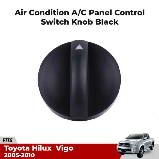 Air Condition A/C Panel Control Switch Knob Black Fits Toyota Hilux Vigo 2005-10