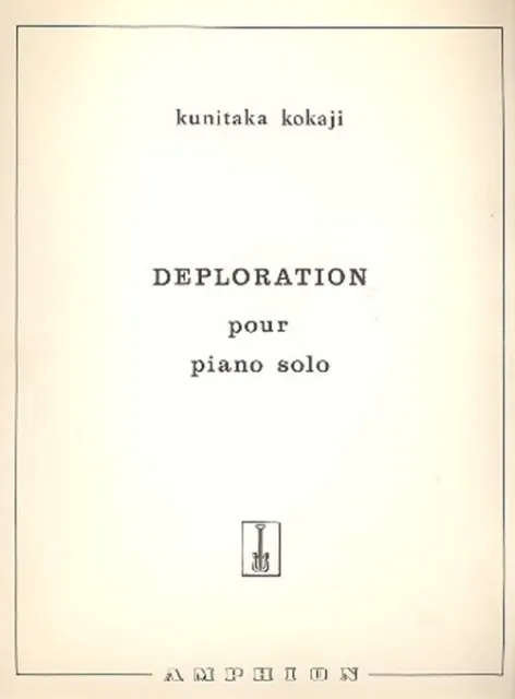 Kunitaka Kokaji | Deploration Piano | Partitur | Amphion | EAN 9790230201735