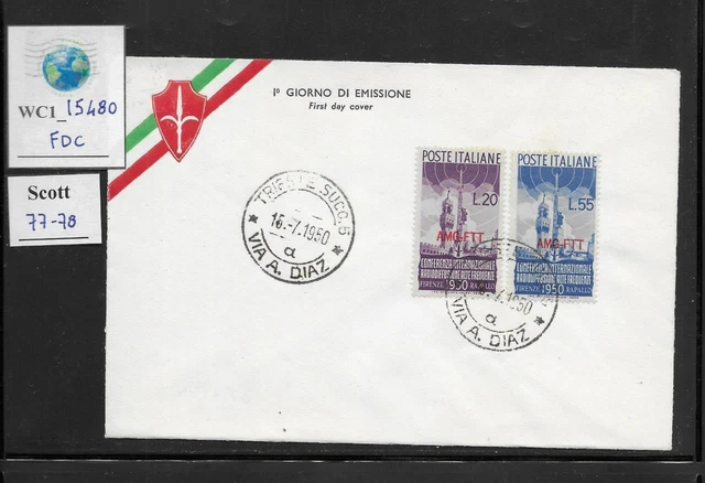 WC1_15480. ITALY. TRIESTE FTT. FDC w. 1950 FLORENCE RADIO CONF. set. Sc. 77-78