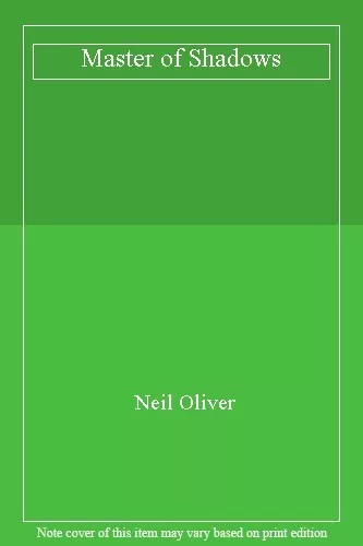 Master of Shadows-Neil Oliver