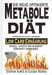 Die Metabole Diät: Low Carb Ernährung. Effektiv und schnel... | Livre | état bon