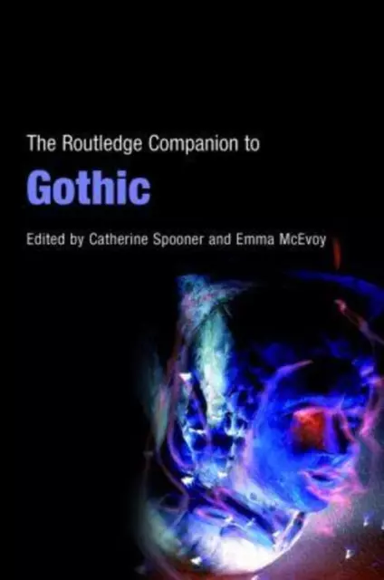 The Routledge Companion to Gothic Catherine Spooner (u. a.) Taschenbuch Englisch
