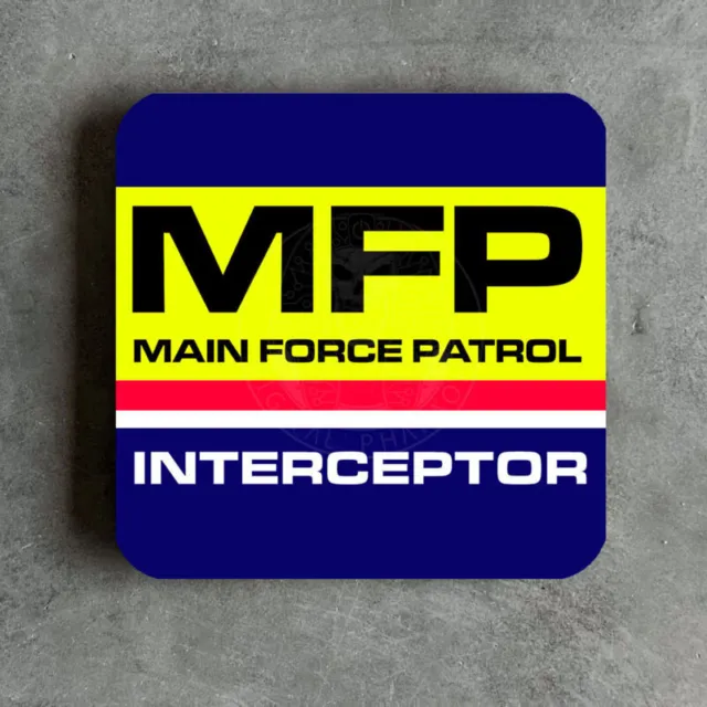 Fou Max MFP Principal Force Patrol dessous de Verre Sci Fiction Mel Gibson V8