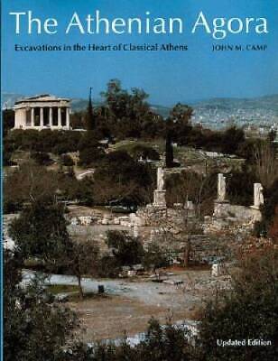 The Athenian Agora: Excavations in the Heart of Classical Athens (New Asp - GOOD