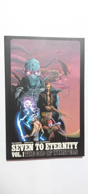 Seven to Eternity Volume 1 The God of Whispers Image Comics, Rick Remender