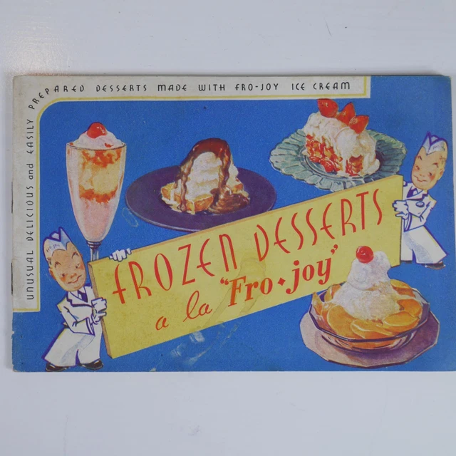 VINTAGE FROJOY FROZEN Desserts Recipe Book 1934 General Ice Cream