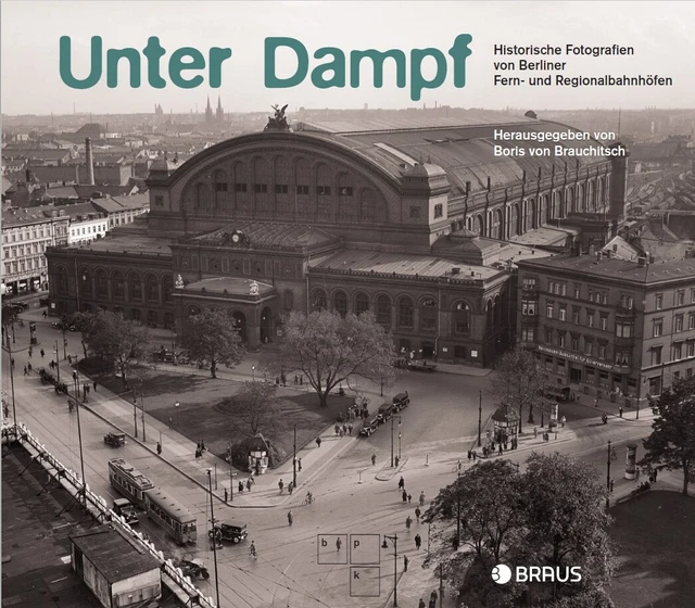 Boris von Brauchitsch / Unter Dampf