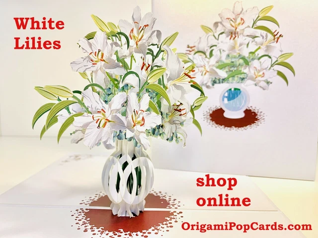ORIGAMI POP CARDS Lilies Flower Bouquet 3D Pop Up Greeting Card ...