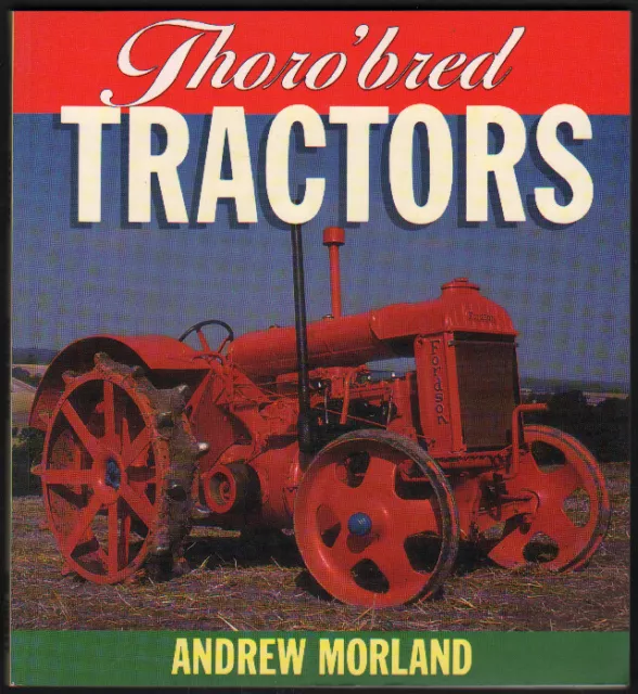 Tractor Book: Thoro'bred Tractors - Andrew Morland