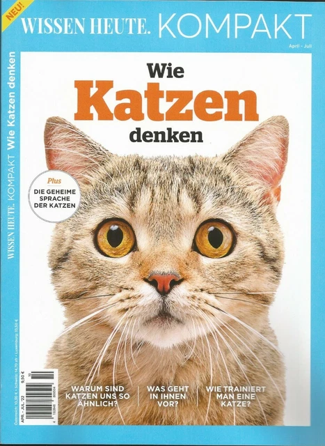 Wissen Heute Kompakt. Like Cats Denken. April-Juli 2022