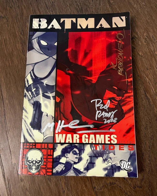 Batman War Games TPB SIGNED by Rodney Ramos, Mike Huddleston, Al Barrionuevo