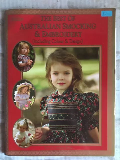 The Best of Australian Smocking and Embroidery Magaz Including Colour and Design