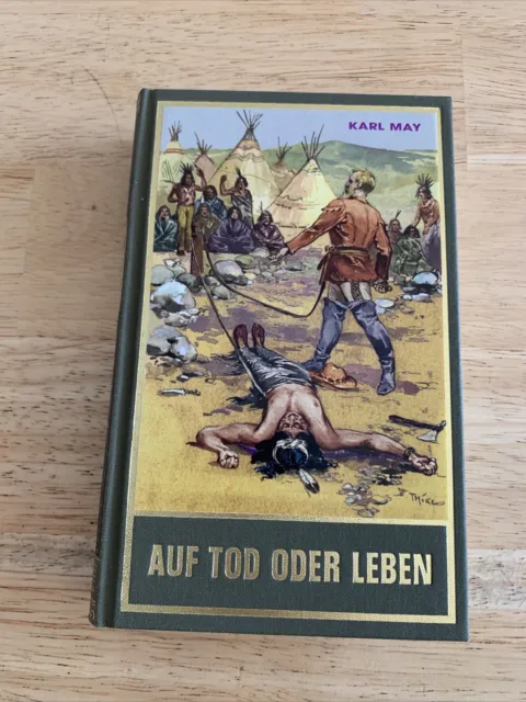 Karl May - Auf Tod Oder Leben / Buch Der Kämpfe Mit So Machen Tipp Von Karl May