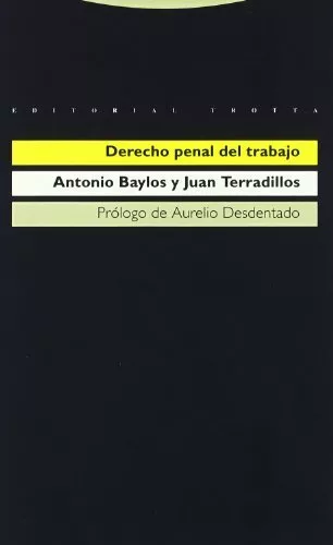 Derecho Penal Del Trabajo (Estructuras y Procesos. Derecho)