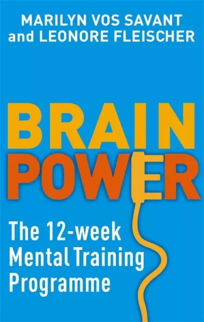 Brain Power: The 12-week mental training prog... by Fleischer, Leonore Paperback